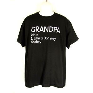 NEW Grandpa - Like a Dad Only Cooler T Shirt L Navy Blue Cotton Crewneck
